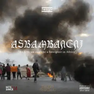 Tweezy - Asibambaneni